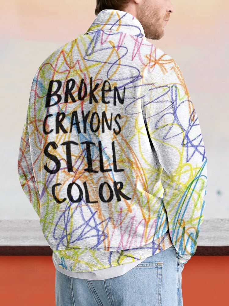 Broken Crayons Still Color Graphic Sweatshirt